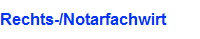 Rechts-/Notarfachwirt