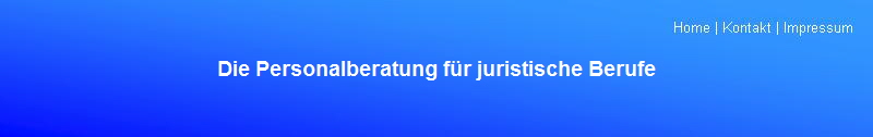 Die Personalberatung für juristische Berufe